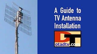 A Guide to TV Antenna Installation [upl. by Hezekiah]