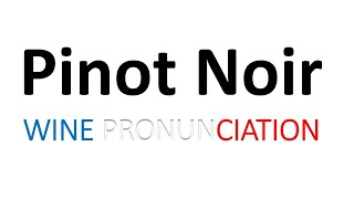 How to Pronounce Pinot Noir CORRECTLY [upl. by Utimer]