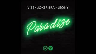 VIZE X Joker Bra X Leony  Paradise Official Audio [upl. by Stafani]