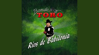 Rios de Babilonia [upl. by Hosfmann]