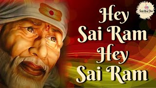 Hey Sai Ram Hey Sai Ram Hare Hare Krishna  Suresh Wadkar [upl. by Benedic]