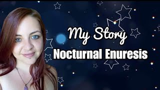 My story  Nocturnal Enuresis [upl. by Corley]