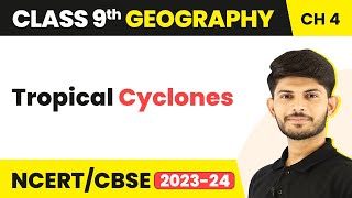 Class 9 Geography Chapter 4  Western Cyclonic Disturbances And Tropical Cyclones [upl. by Ahsirtap269]