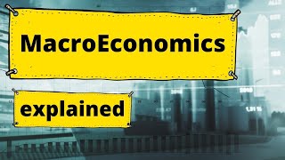 What is macroeconomics A short introduction [upl. by Miehar206]