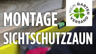 Sichtschutzzaun Montageanleitung  Aufbau ohne Stress [upl. by Enautna18]