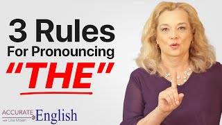 How to pronounce the article THE  3 rules Accurate English [upl. by Ordnagela]