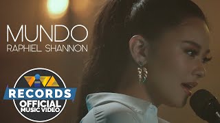 Mundo  Raphiel Shannon Official Music Video [upl. by Carmencita]