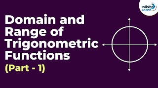 Domain and Range of Trigonometric Functions  Part 1  Dont Memorise [upl. by Marvin746]