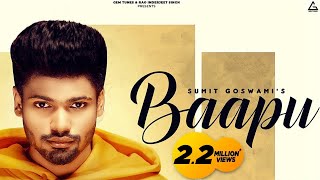 Sumit Goswami Baapu Official Video  KHATRI  Haryanvi Songs Haryanavi 2021 [upl. by Ahsinan858]