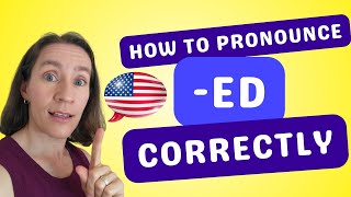 How to Pronounce the ED Ending Correctly in English [upl. by Elleron]