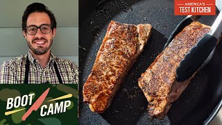 Searing with Authority–Becoming a Maillard Expert  Test Kitchen Boot Camp [upl. by Ma789]