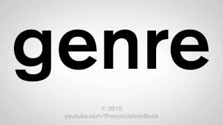 How To Pronounce Genre [upl. by Enywtna]