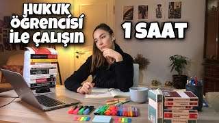 BENİMLE ÇALIŞ 1 SAAT  HUKUK ÖĞRENCİSİYLE EŞZAMANLI ÇALIŞMAK [upl. by Vincenta778]