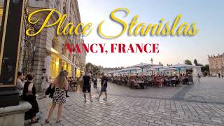 Place Stanislas  Nancy France [upl. by Angelle]