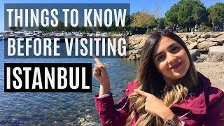 THINGS TO KNOW BEFORE VISITING ISTANBUL TURKEY [upl. by Kohl]