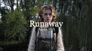 Runaway  LARE AURORA cover [upl. by Enaujed739]