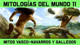 MITOLOGÍA VASCA  GALLEGA  ASTURIANA  CÁNTABRA 🔮 Mitologías de España 🔮 MITOS Y LEYENDAS 11 [upl. by Jollenta]