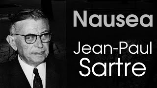 Nausea  JeanPaul Sartre [upl. by Nikolaos]