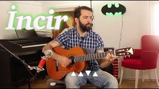 İlyas Yalçıntaş İncir Nasıl Çalınır  Gitar dersleri [upl. by Annmaria683]