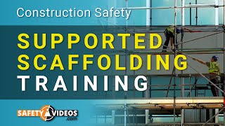 Supported Scaffolding Training from SafetyVideoscom [upl. by Aidan39]