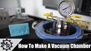 How To Make A Vacuum Chamber [upl. by Ynnor]