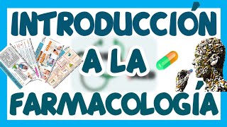 FARMACOLOGÍA INTRODUCCIÓN  GuiaMed [upl. by Torp]