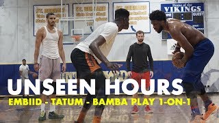 Joel Embiid Jayson Tatum amp Mo Bamba Play 1 on 1  Unseen Hours Ep 10 [upl. by Wadell]