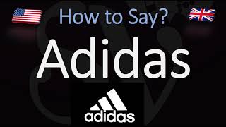 How to Pronounce Adidas CORRECTLY [upl. by Morehouse]