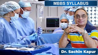 MBBS SYLLABUS  Dr SACHIN KAPUR  NTA NEET  AIIMS [upl. by Oicapot]