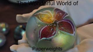 Glass Paperweights  An Extraordinary Art Form [upl. by Anahsahs]