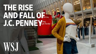 How JC Penney Fell From the Top of Retail  WSJ [upl. by Enifesoj]