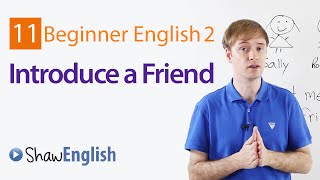 How to Introduce a Friend in English [upl. by Hanleigh]