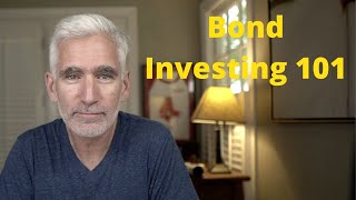 Bond Investing 101A Beginners Guide to Bonds [upl. by Sheffie946]