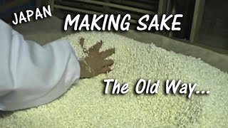 How to Make Japanese Sake  the Old Fashioned Way [upl. by Ylirama789]