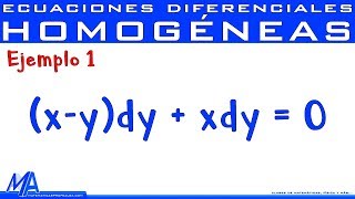 Ecuaciones diferenciales Homogéneas  Ejemplo 1 [upl. by Romain]