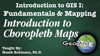 Introduction to Choropleth Maps  GIS Fundamentals and Mapping 25 [upl. by Kutzenco]