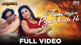 Kya Tum Mujhse Pyar Karte Ho  Ajay DevgnJuhi Chawla  Kumar SanuAlka Yagnik  Naajayaz 90s Hits [upl. by Susanna519]