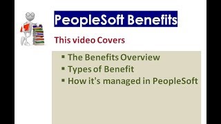 Benefits Overview  Part 1  PeopleSoft Benefits [upl. by Nylarak830]