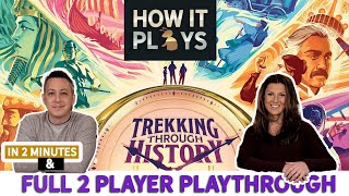 Trekking Through History Playthrough Preview [upl. by Jahdal]