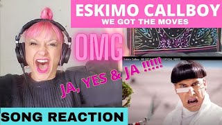 Eskimo Callboy quotWe Got The Movesquot REACTION amp ANALYSIS [upl. by Narak]