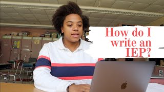 IEP  How to Write An IEP  That Special Educator [upl. by Corenda]