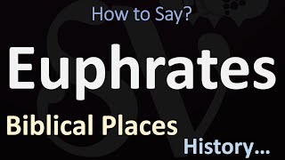 How to Pronounce Euphrates CORRECTLY [upl. by Adlog]