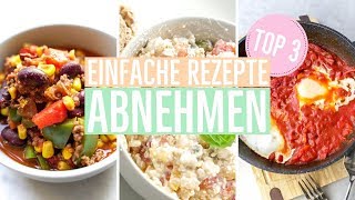 3 SCHNELLE REZEPTE zum Abnehmen  Meine besten Rezepte EINFACH amp GESUND [upl. by Largent]