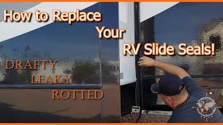 HOW TO REPLACE YOUR RV SLIDE SEALS  RV LIVING [upl. by Samuella]