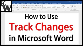 How to Use Track Changes in Microsoft Word [upl. by Kinnon]