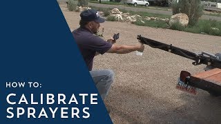 How to Calibrate Agricultural Sprayers [upl. by Shep]