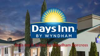 Days Inn amp Suites by Wyndham Norcross [upl. by Concordia539]