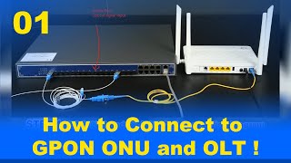 How to Connect to GPON ONU and OLTSuch asBT762XR ampBTPON OLT [upl. by Knah]