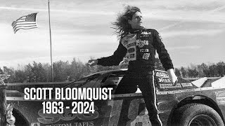 🖤 Remembering Scott Bloomquist [upl. by Acsisnarf980]