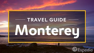 Monterey Vacation Travel Guide  Expedia [upl. by Diann]